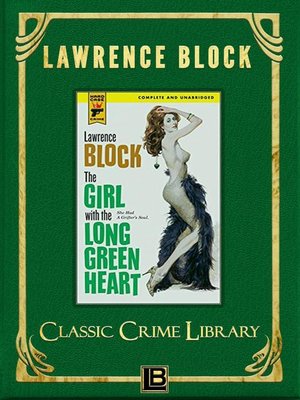cover image of The Girl with the Long Green Heart